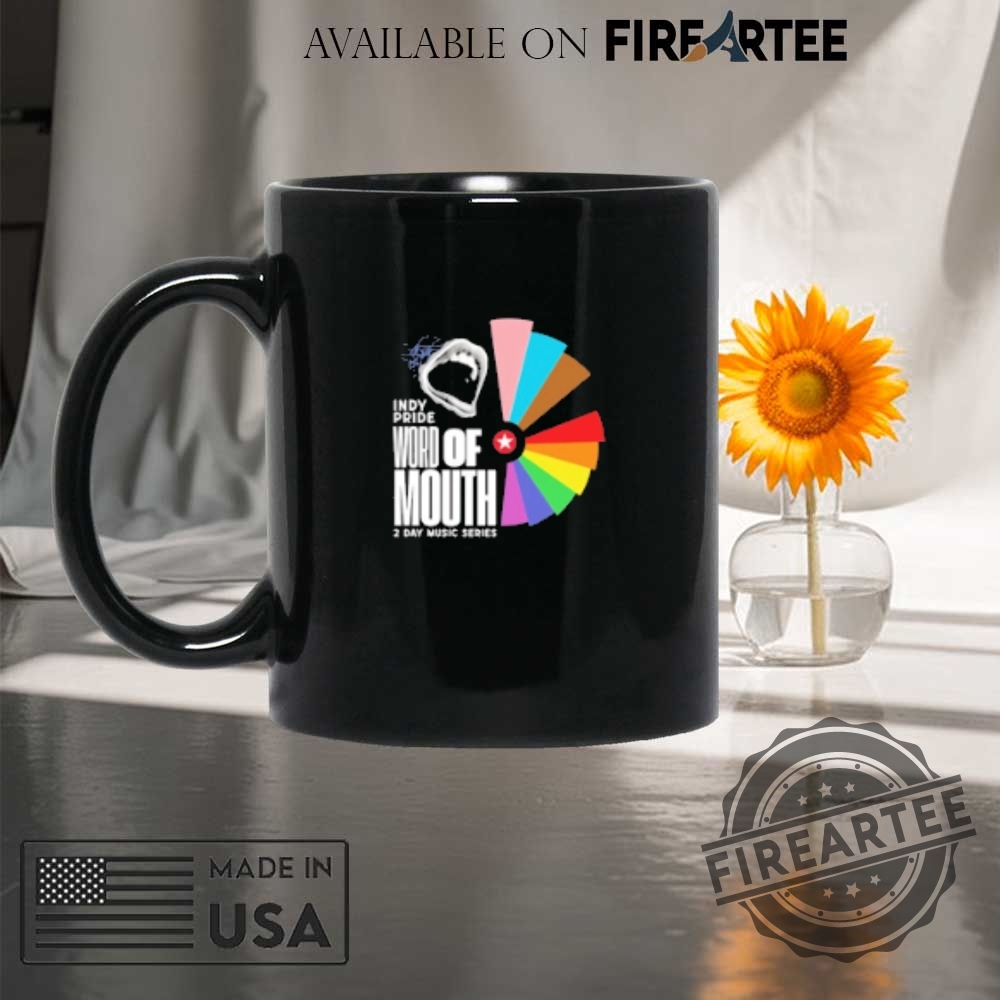 Indy Pride Word Of Mouth 2 Day Music Series Shirt 8 Indy Pride Word Of Mouth 2 Day Music Series Shirt