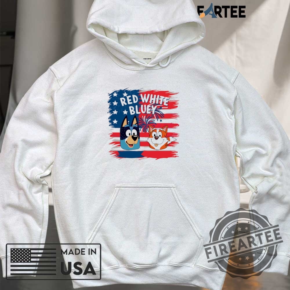 Red White Bluey America Flag 4Th Of July Shirt 6 Red White Bluey America Flag 4th of July shirt