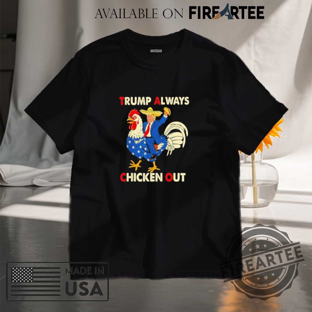 "Celebrate 2025 July 4th with Bluey: Unique Patriotic Shirts" 8 Lets Go Taco Trump Always Chicken Out Shirt