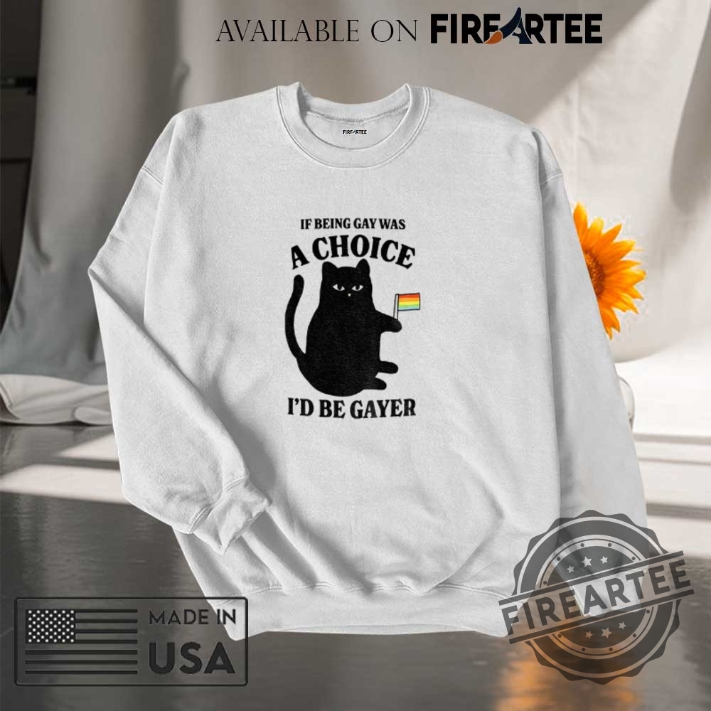 Lgbtq Black Cat If Being A Gay Was Choice Id Be Gayer Shirt 7 LGBTQ+ Black Cat If Being A Gay Was Choice I’d Be Gayer shirt