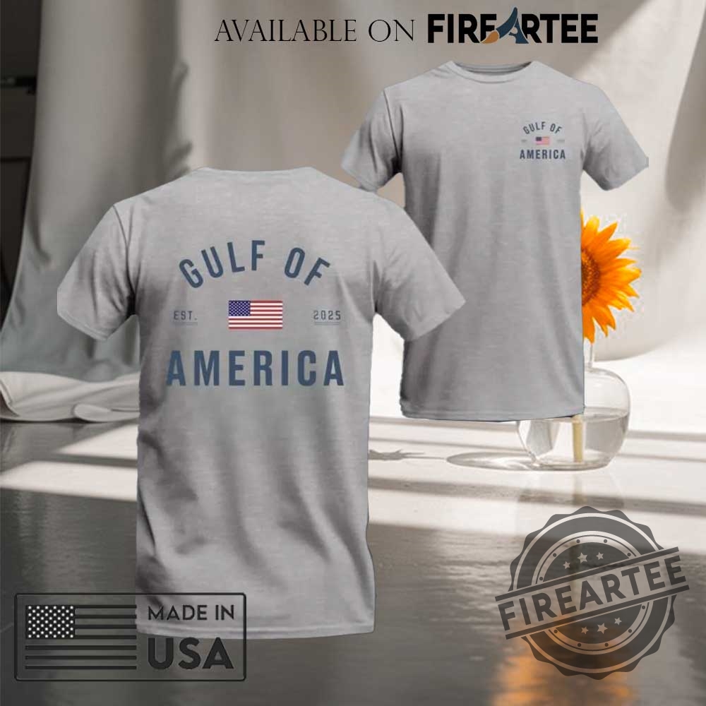 Double Sided Gulf Of America Est 2025 Shirt