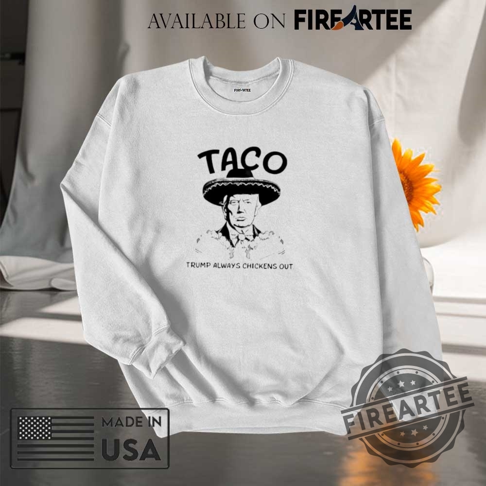 Taco Trump Always Chickens Out Vintage Shirt 7 Taco Trump always chickens out vintage shirt