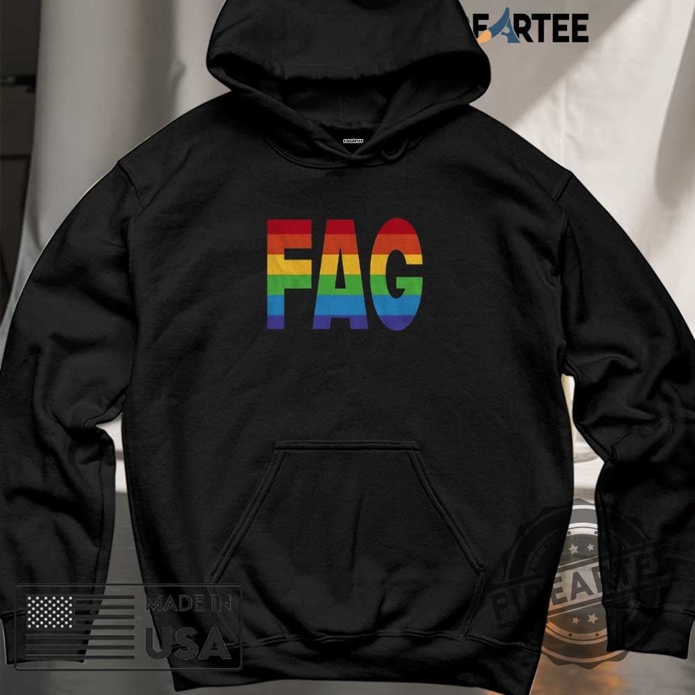 Rainbow Fag Pride Flag Lgbt Shirt 6 Rainbow Fag Pride flag LGBT shirt