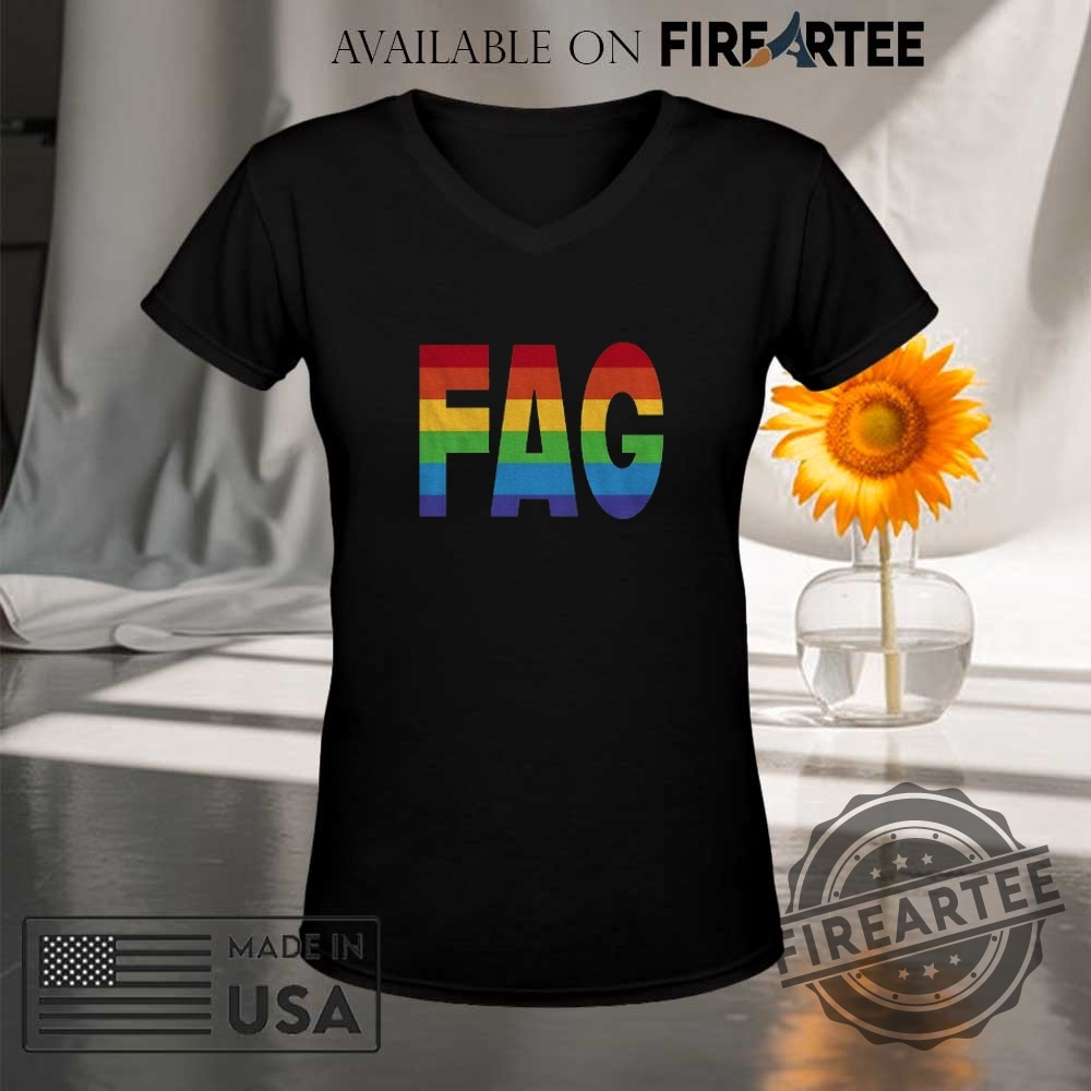 Rainbow Fag Pride Flag Lgbt Shirt 9 Rainbow Fag Pride flag LGBT shirt