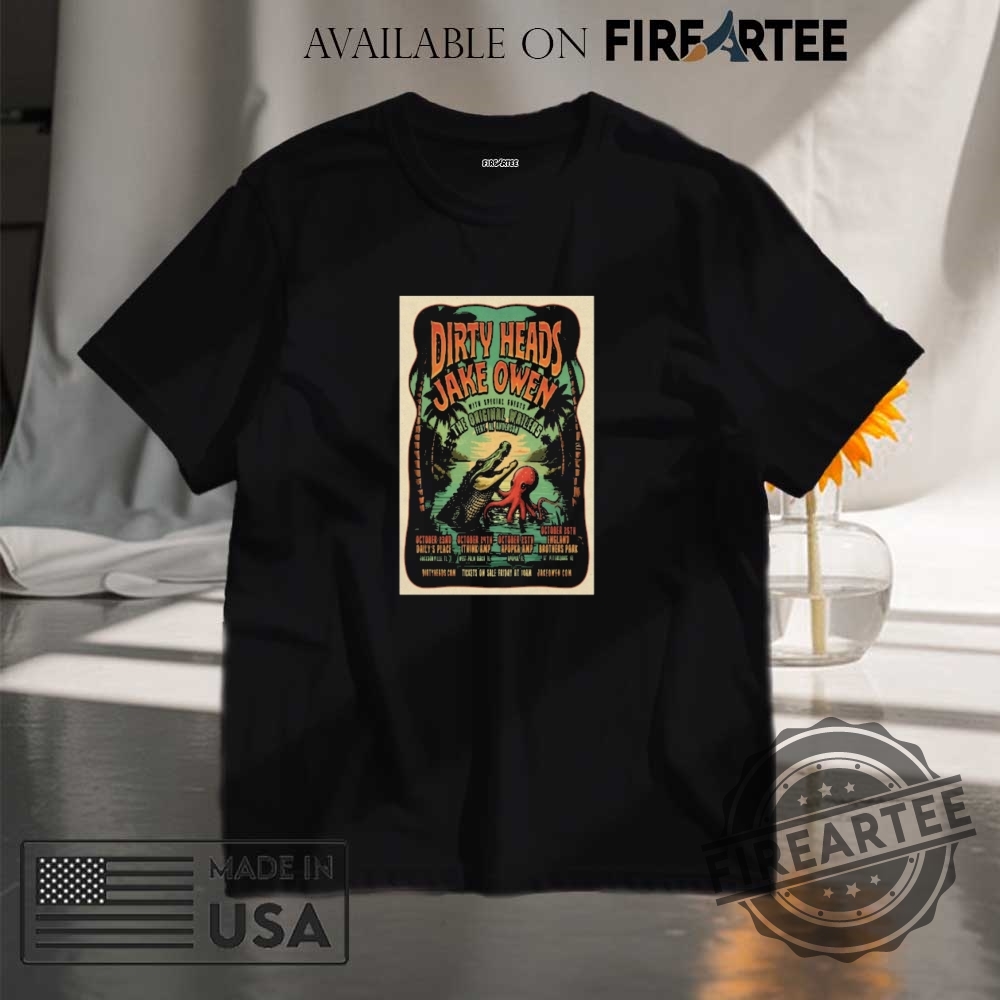 Dirty Heads Jake Owen Oct 2326 2025 In Florida Event Poster Shirt