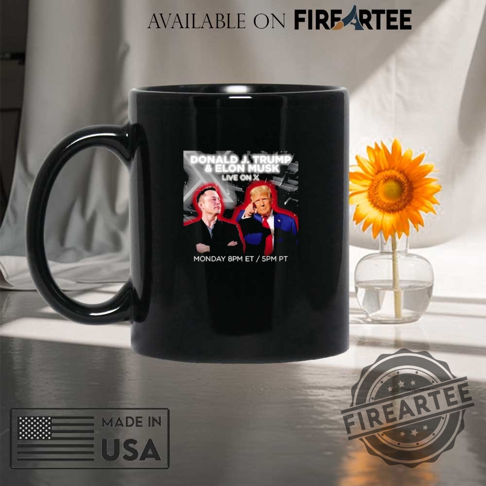 Donald J. Trump And Elon Musk Live On X Shirt 8 Donald J. Trump and Elon Musk live on X shirt