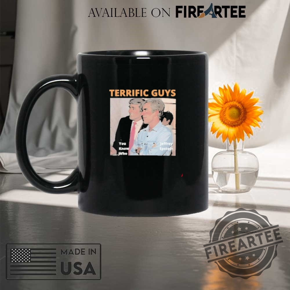 Terrific Guys Trump Epstein You Know Who Shirt 8 Terrific Guys Trump Epstein You Know Who Shirt