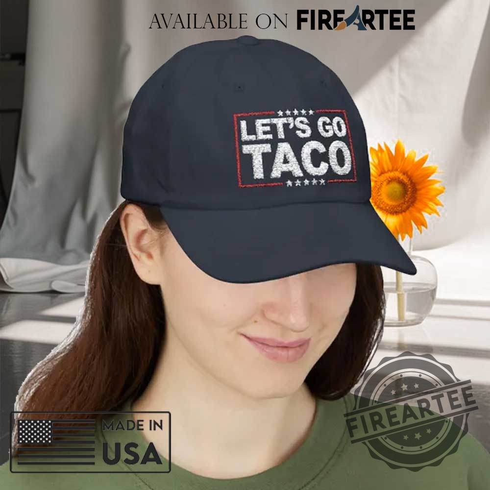 "Unique Political and Fantasy Apparel: Show Your Style with Pride" 2 Lets Go Taco Hat Antitrump Embroidered Hat