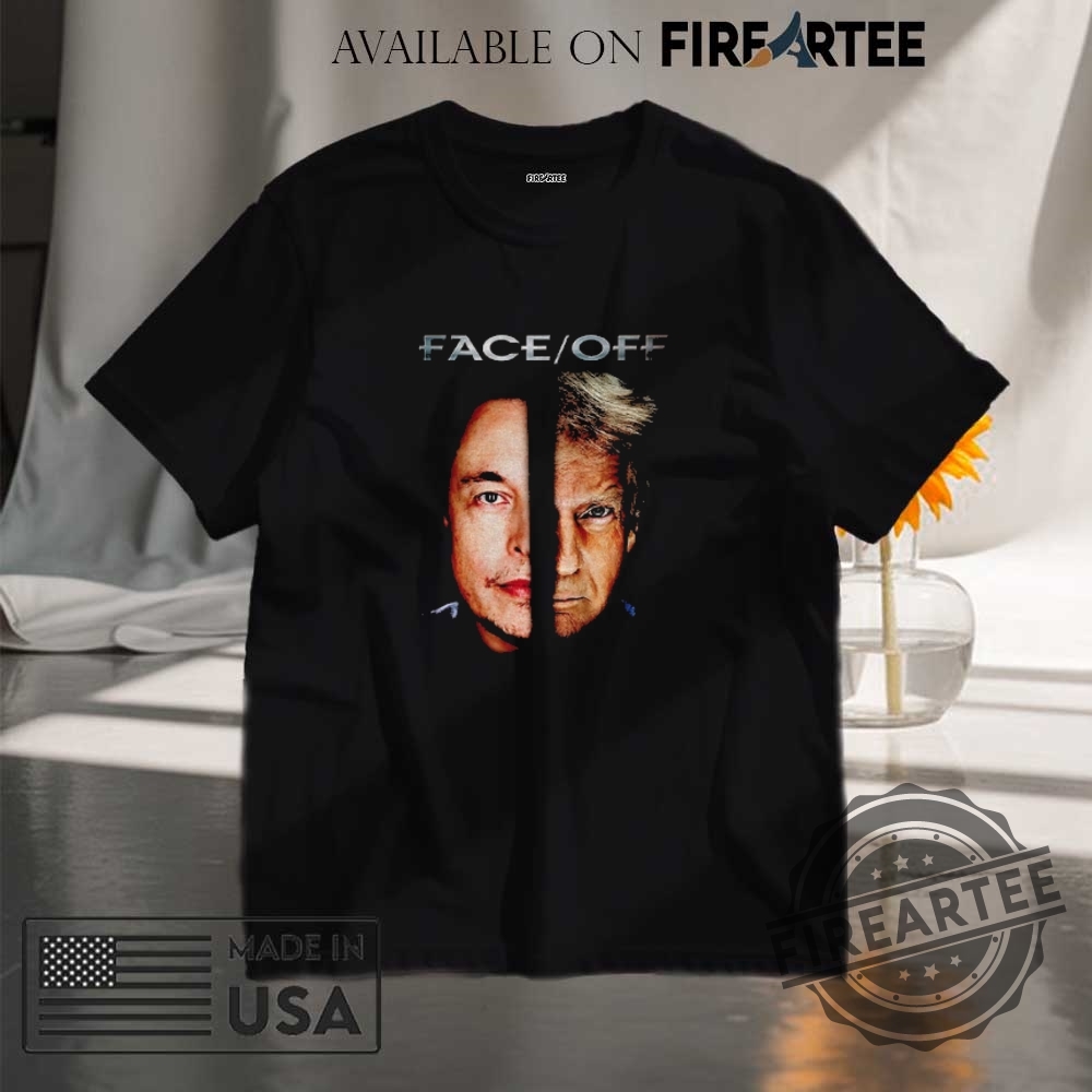 "Unique Political and Fantasy Apparel: Show Your Style with Pride" 9 Elon Musk Vs Trump Face Off Shirt