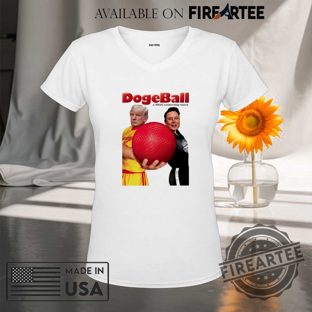 Dogeball A True Underdog Story Trump And Elon Shirt 9 DogeBall a true underdog story Trump and Elon shirt