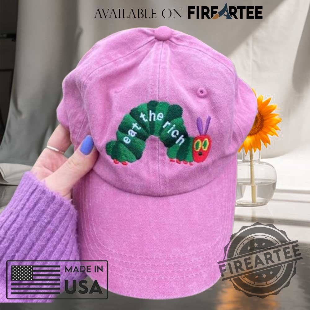Eat The Rich Embroidery Hat Hungry Caterpillar Hat