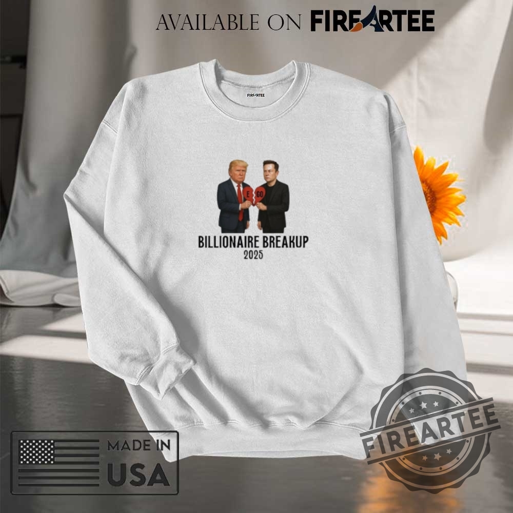 Trump Vs Musk Billionaire Breakup Meme 2025 Shirt 7 Trump Vs Musk Billionaire Breakup Meme 2025 Shirt