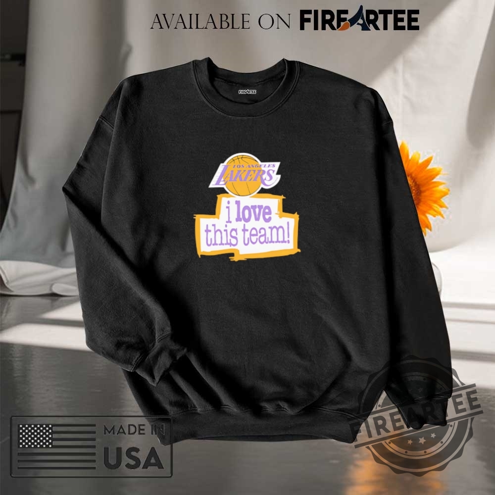 Los Angeles Lakers I Love This Team Shirt 7 Los Angeles Lakers I Love This Team shirt