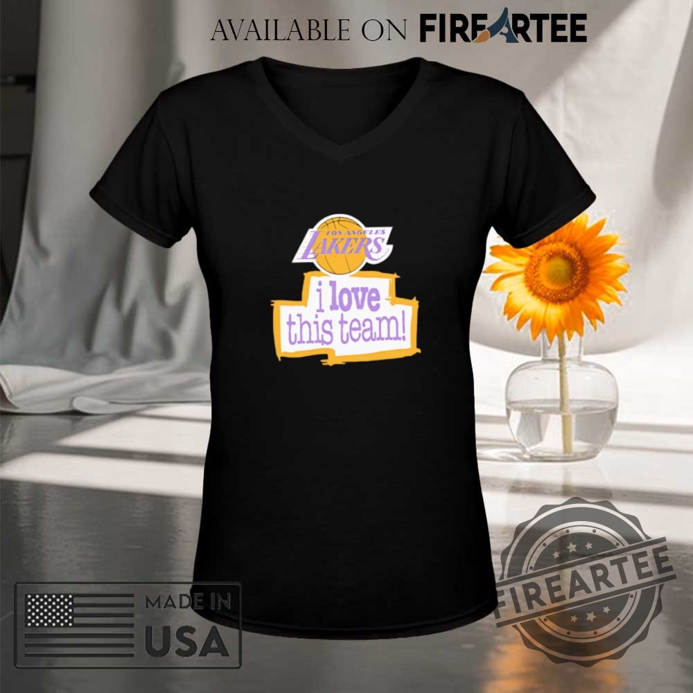 Los Angeles Lakers I Love This Team Shirt 9 Los Angeles Lakers I Love This Team shirt