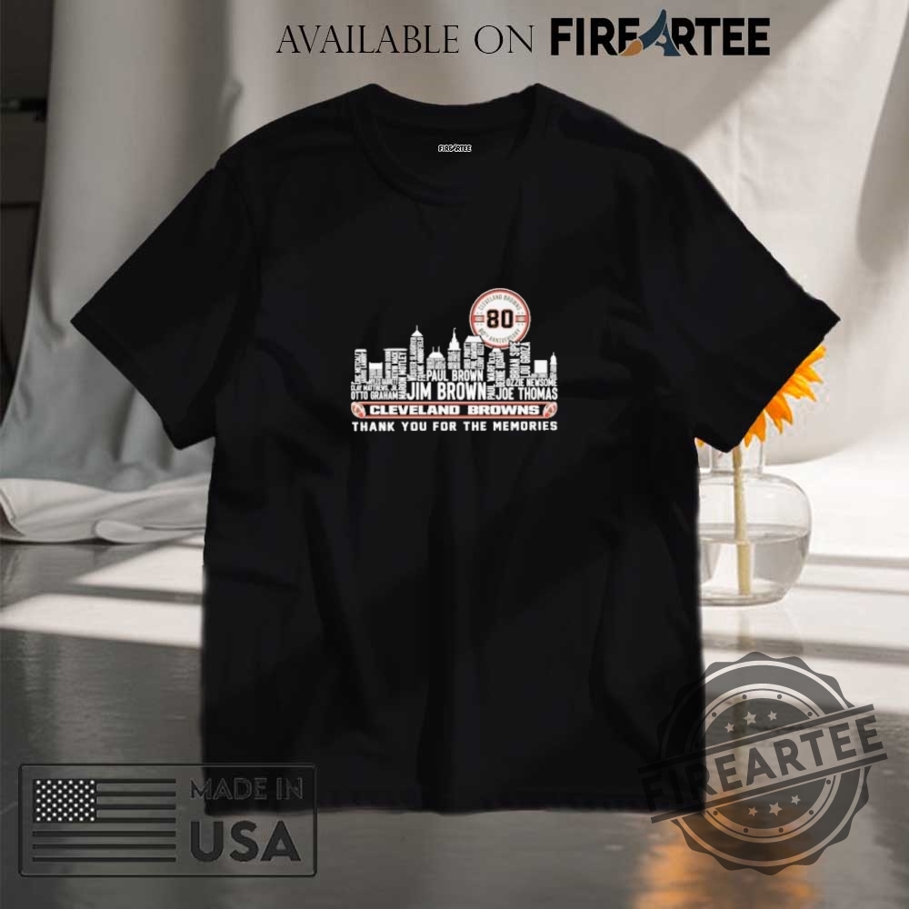 "Celebrate Finals, Anniversaries, and Hoops with Iconic Sports Shirts" 3 Cleveland Browns 80Th Anniversary Thank You For The Memories Shirt
