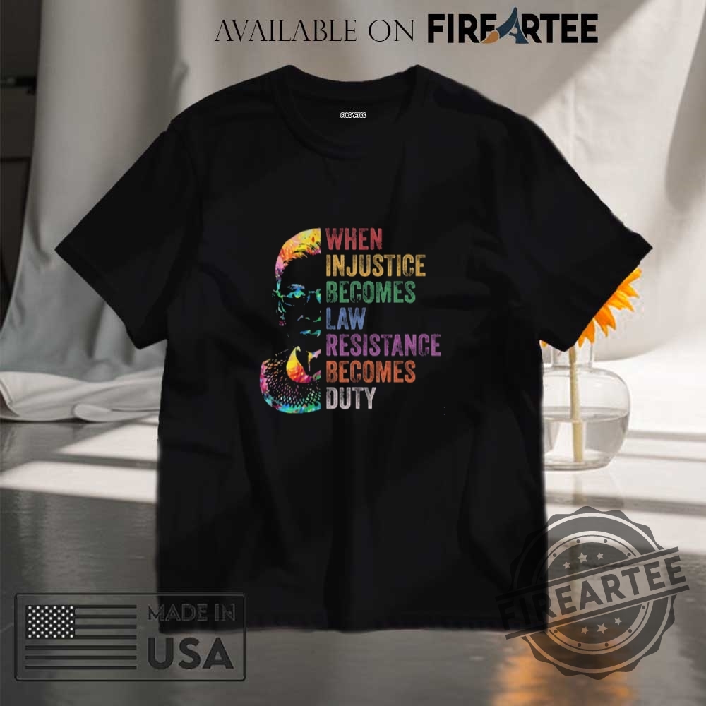 "Bold Anti-Trump Apparel: Chinga La Migra Hats, Flags, and Shirts" 8 When Injustice Becomes Law Resist Resistance Shirt