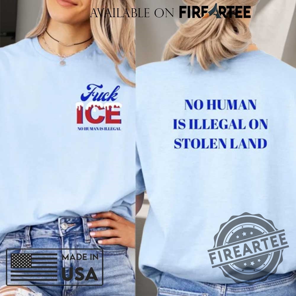 "Top Anti-ICE Graphic T-Shirts for Powerful Political Statements" 5 No Human Is Illegal Shirt Fuck Ice Shirt Abolish Ice Shirt Double Sided