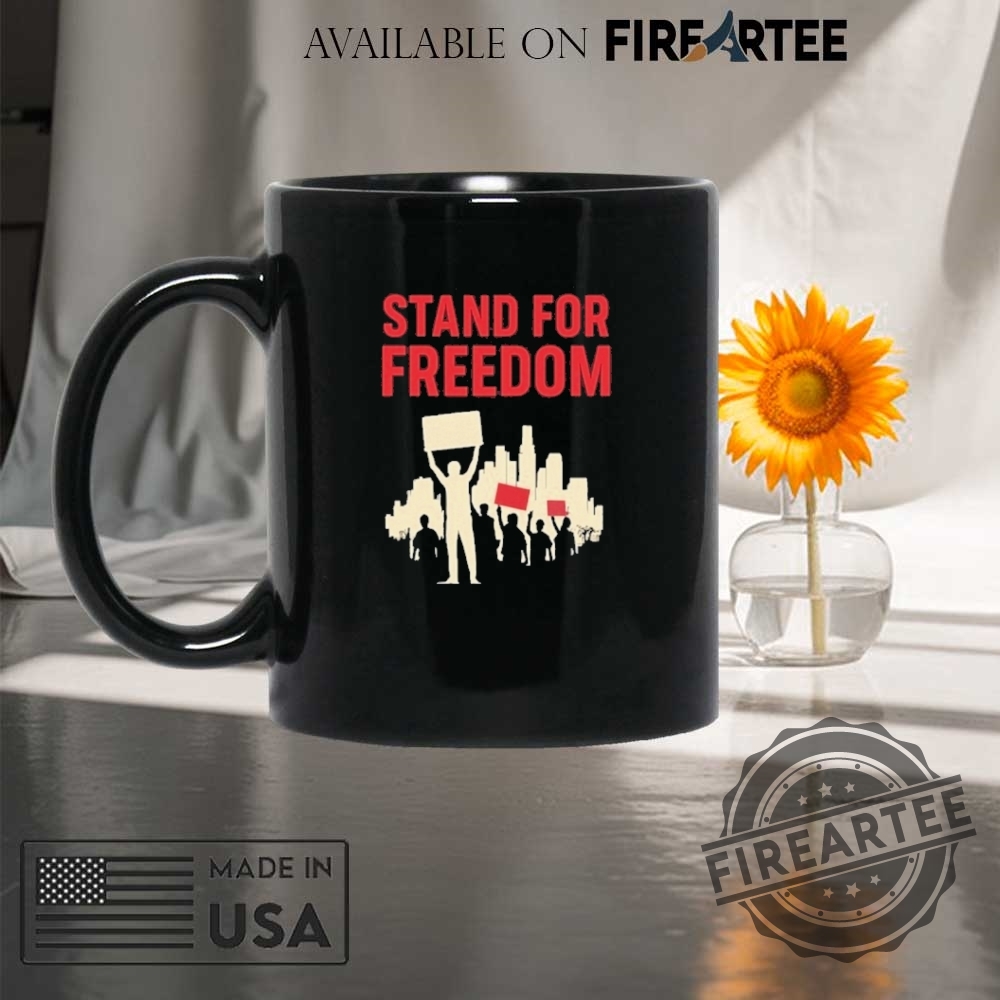 Stand For Freedom Protest Los Angeles Anti Ice Rally Shirt 8 Stand For Freedom Protest Los Angeles Anti Ice Rally Shirt