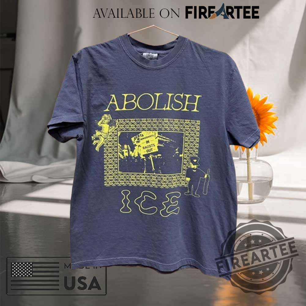 "Top Anti-ICE Graphic T-Shirts for Powerful Political Statements" 15 Vintage Abolish Ice Tshirt