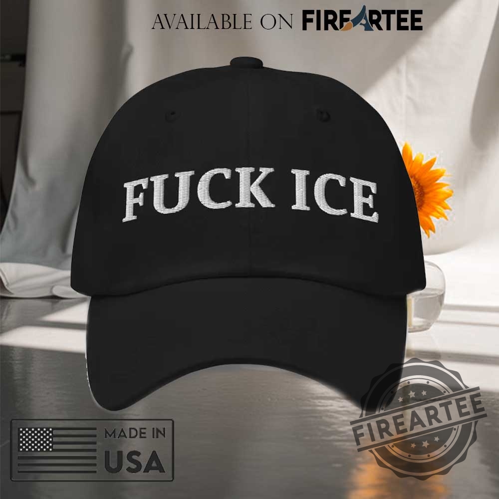 "Top Anti-ICE Graphic T-Shirts for Powerful Political Statements" 16 Fuck Ice Hat Embroidered Ice Protest Cap