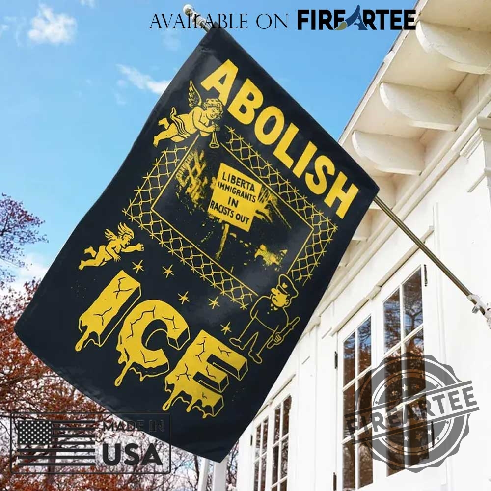 "Top Anti-ICE Graphic T-Shirts for Powerful Political Statements" 18 Abolish Ice Garden Flag Protest Garden Flag