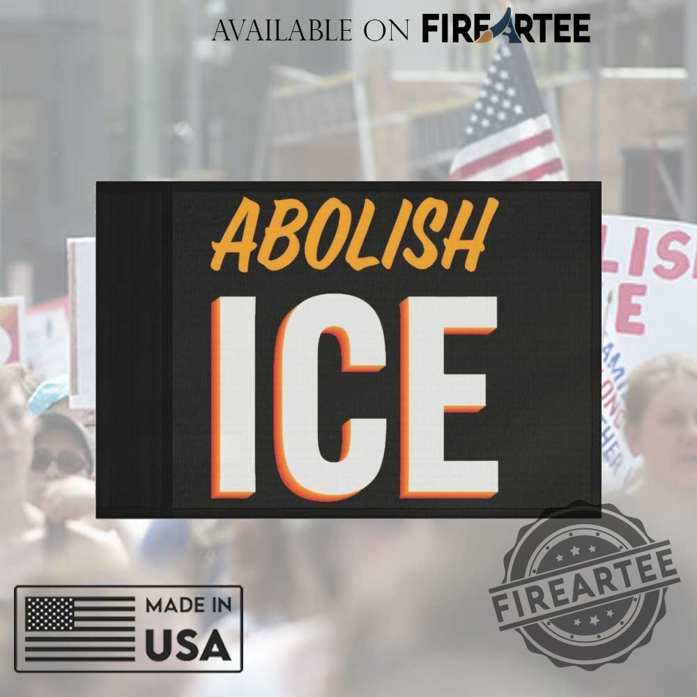 Abolish Ice Flag Anti Ice 3 Abolish ICE Flag Anti ICE