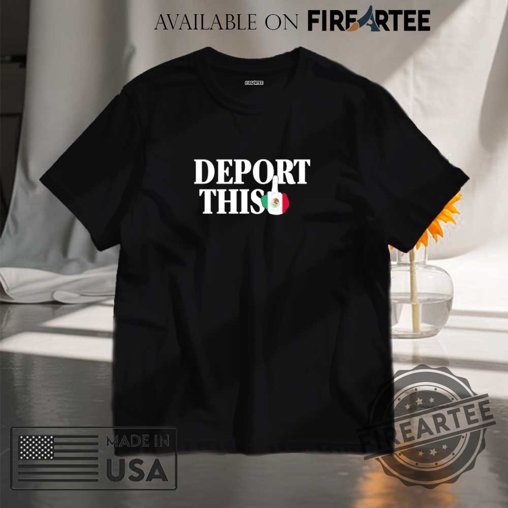 "Top Anti-ICE Graphic T-Shirts for Powerful Political Statements" 21 Deport Mexican Flag Abolish Ice Shirt