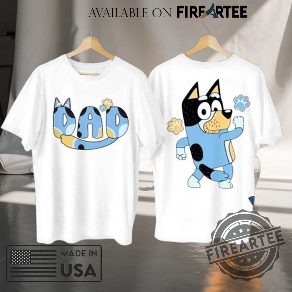 "Discover Unique Hats and Shirts: No Kings and Awesome Daughters" 7 Bluey Bandit Gift For Dad Double Sided Shirt