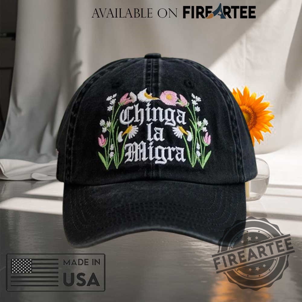 "Expressive Apparel: Shirts and Hats That Make Bold Statements" 11 Chinga La Migra Hat Abolish Ice Embroidered Hat