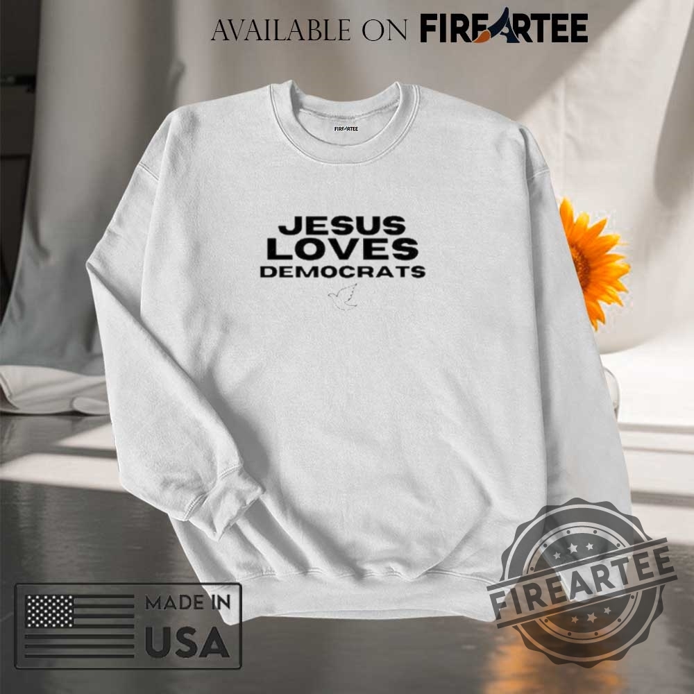 Jesus Loves Democrats Shirt 7 Jesus Loves Democrats Shirt