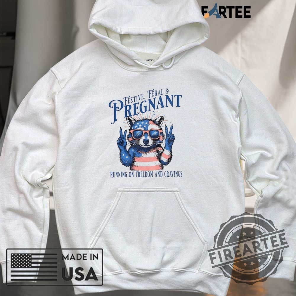 Raccoon Festive Feral Pregnant Running On Freedom And Cravings Shirt 6 Raccoon festive feral pregnant running on freedom and cravings shirt