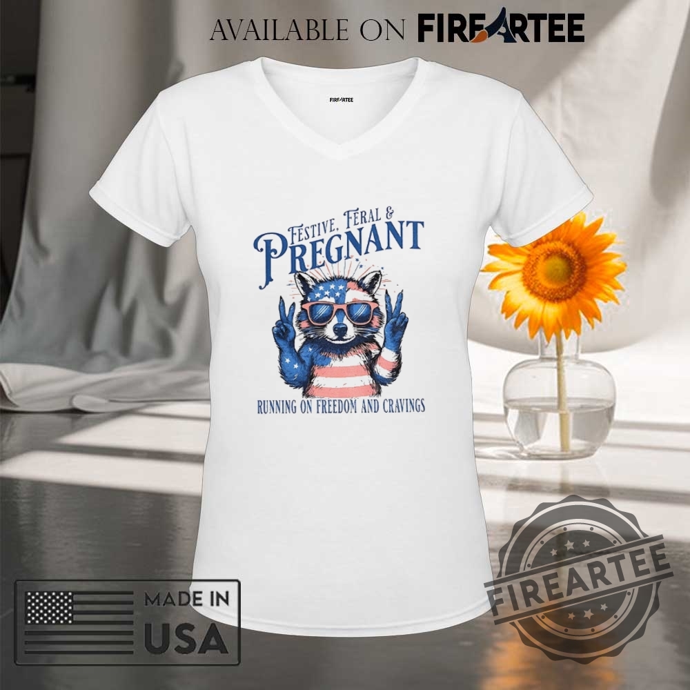 Raccoon Festive Feral Pregnant Running On Freedom And Cravings Shirt 9 Raccoon festive feral pregnant running on freedom and cravings shirt