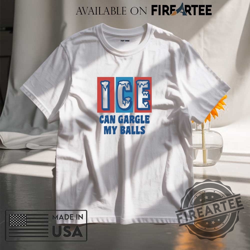 "Expressive Apparel: Shirts and Hats That Make Bold Statements" 21 Ice Can Gargle My Balls Shirt