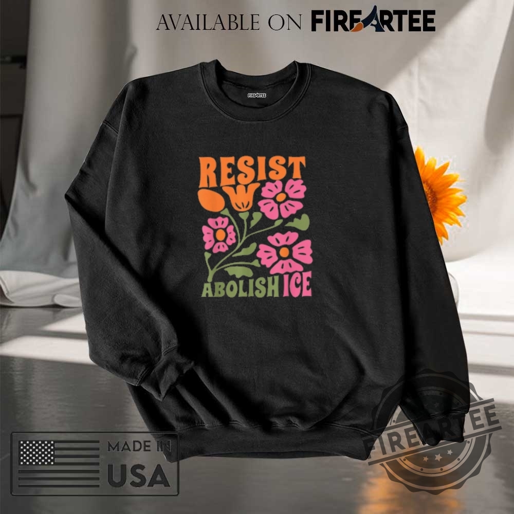 Floral Resist Abolish Ice Shirt 7 Floral Resist Abolish Ice Shirt