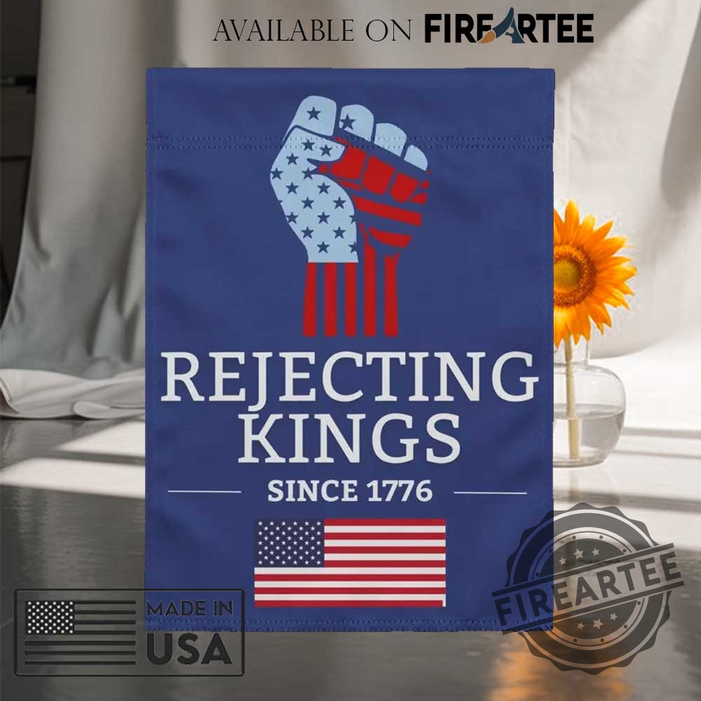 Pro Democracy Anti Trump Rejecting Kings Since 1776 Flag 5 Pro Democracy Anti Trump Rejecting Kings Since 1776 Flag