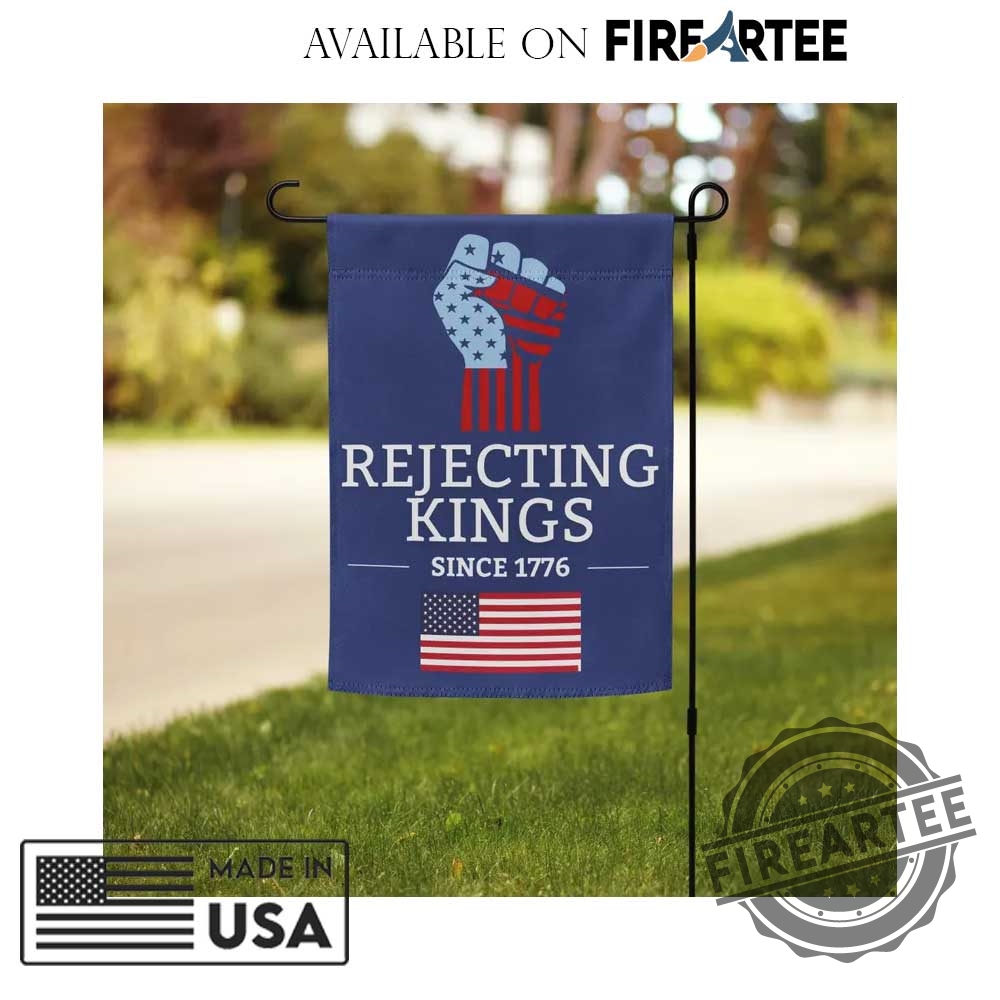Pro Democracy Anti Trump Rejecting Kings Since 1776 Flag 7 Pro Democracy Anti Trump Rejecting Kings Since 1776 Flag
