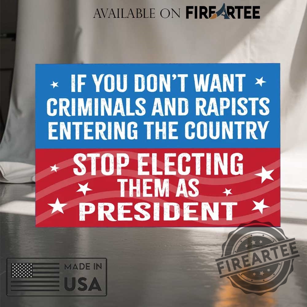 Dont Elect Criminals As President Anti Trump Protest Flag 3 Dont Elect Criminals As President Anti Trump Protest Flag fireartee 2