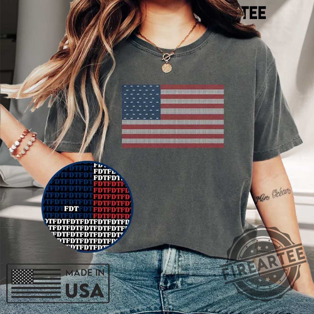 "Top 5 Anti-Trump Garden Flags and Shirts for Protesters" 21 Comfort Colors Subtle Fdt American Flag Shirt