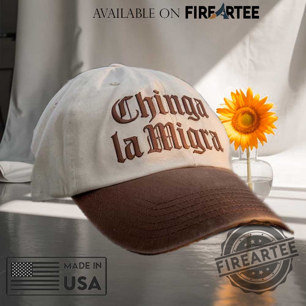 "Top 2025 Juneteenth Apparel: Unique Hats and Shirts Collection" 4 Embroidered Chinga La Migra Hat
