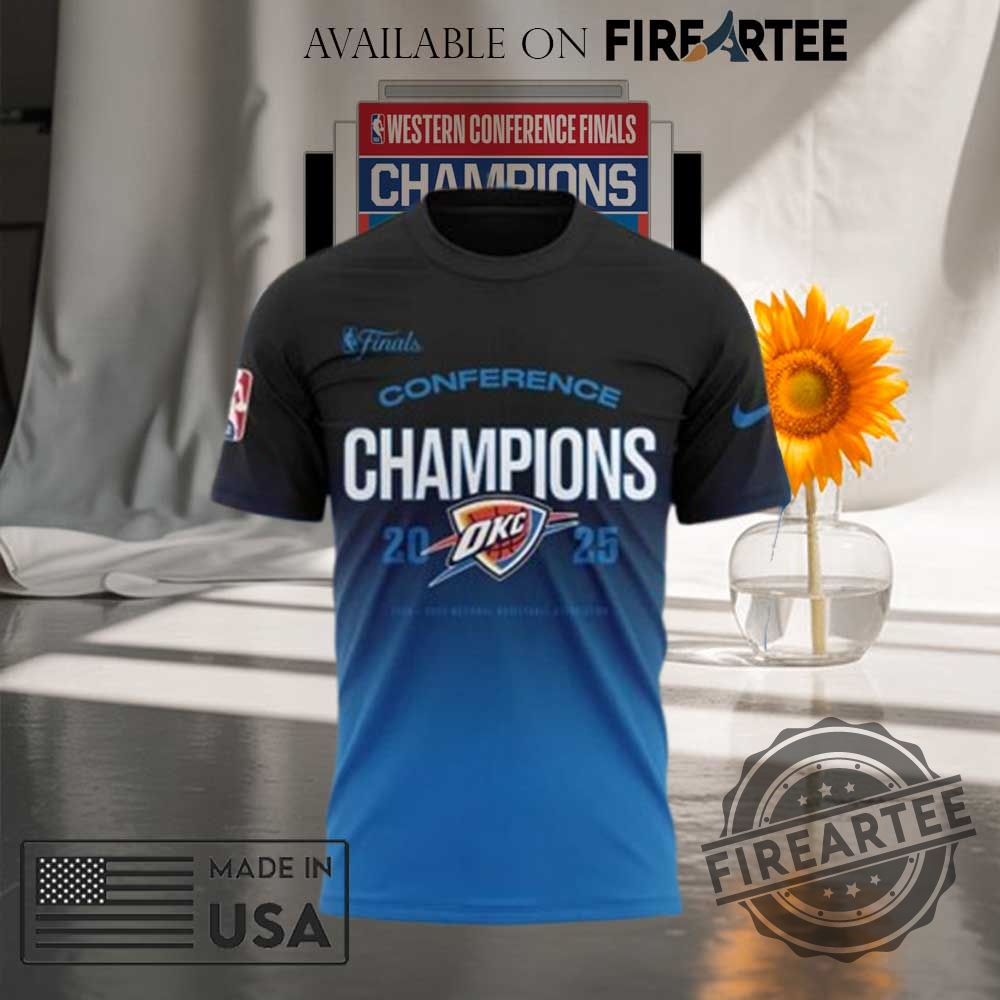 Oklahoma City Thunder Finals Conference Champions 2025 King Of The West Shirt 3 Oklahoma City Thunder Finals Conference Champions 2025 King Of The West Shirt