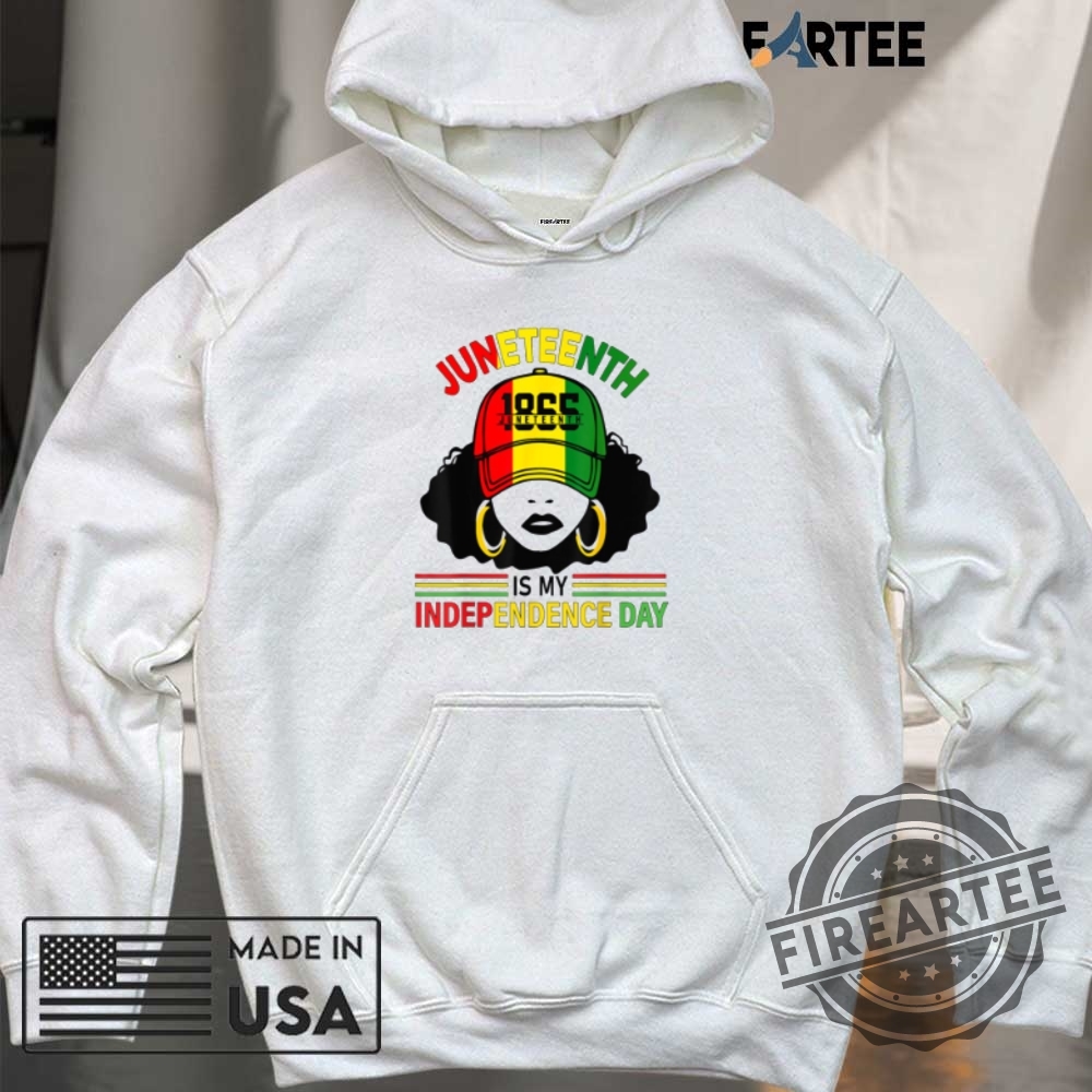 Juneteenth Is My Independence Day Juneteenth For Women Tshirt 6 Juneteenth Is My Independence Day Juneteenth For Women T-shirt