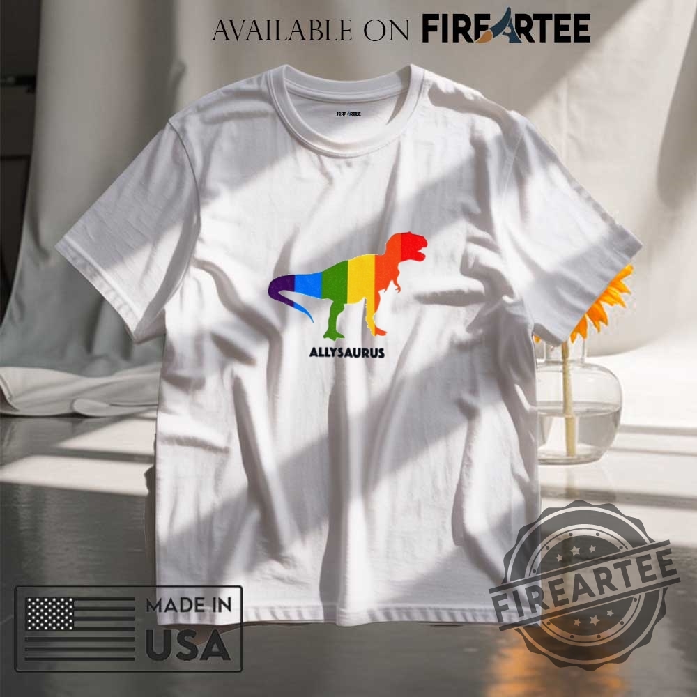 "Celebrate Freedom and Style: Unique Tees for Every Occasion!" 15 Colorful Dinosaur Allysaurus Lgbt Pride Month Shirt