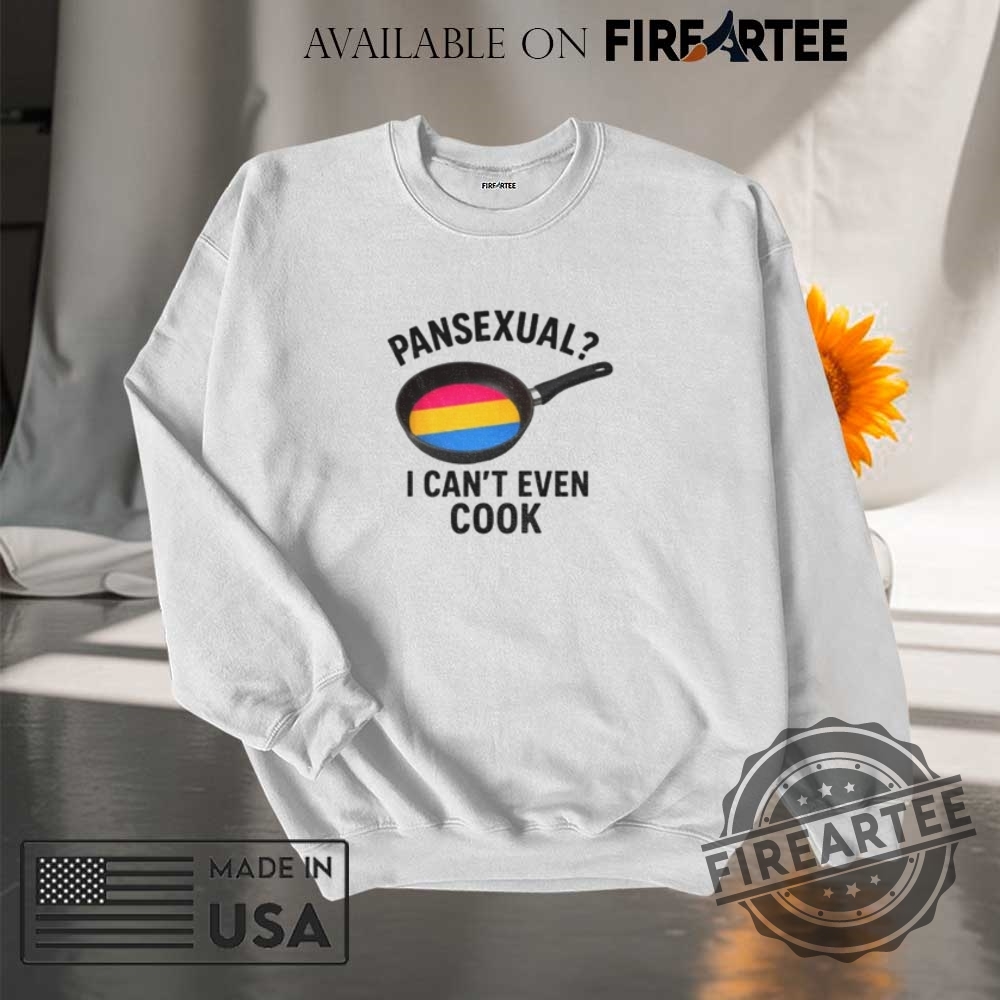 Pansexual I Cant Even Cook Lgbt Pride Month 2025 Shirt 7 Pansexual I can’t even cook LGBT Pride Month 2025 shirt