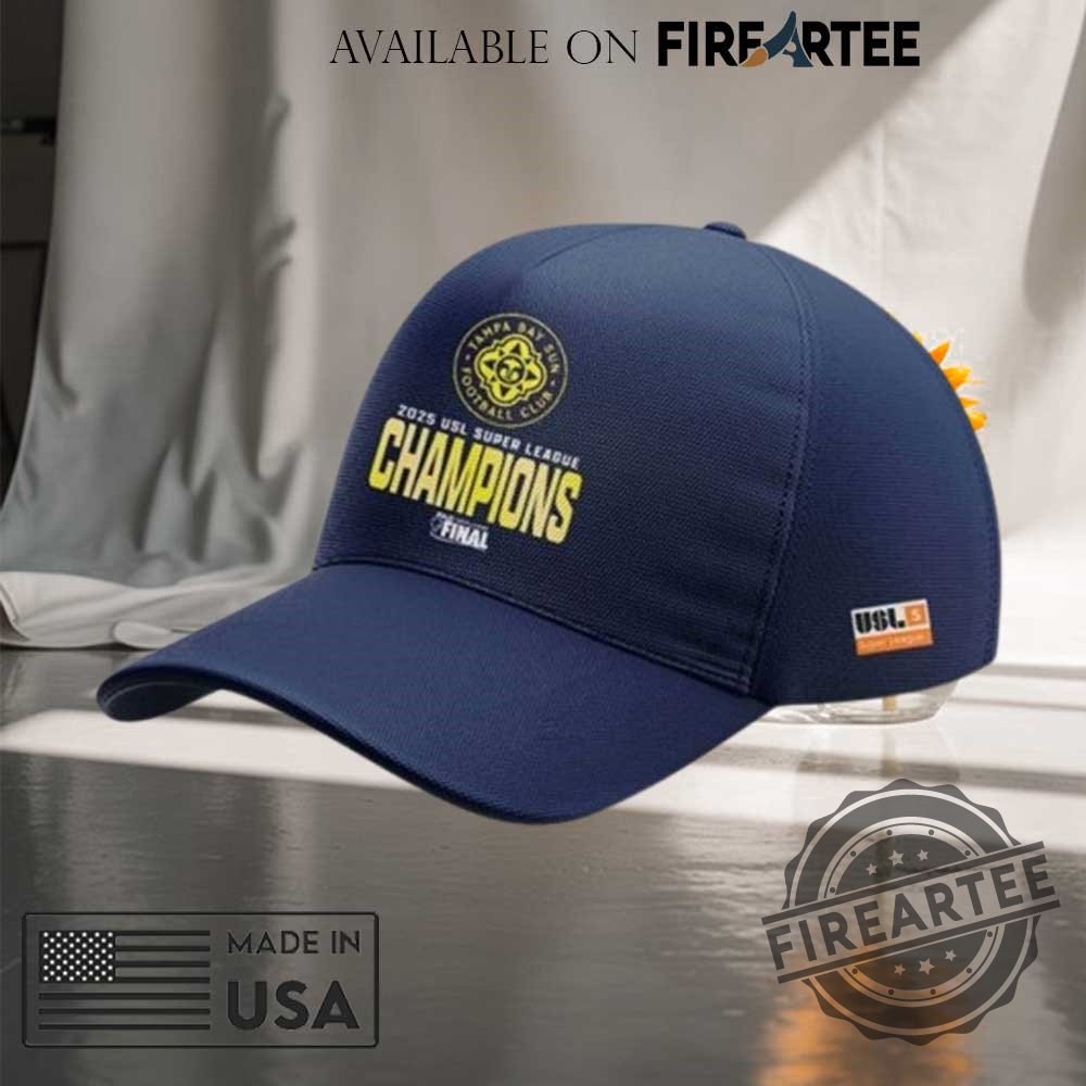 "Top 2025 Championship Caps: Must-Have Collector's Items for Fans" 7 Tampa Bay Sun Fc 2025 Usl Super League Champions Cap