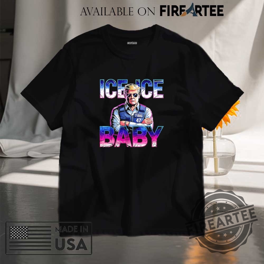 "Top 5 Patriotic and Music-Inspired Custom Tumblers and Tees for 2025" 10 Ice Ice Baby Trump Police Shirt