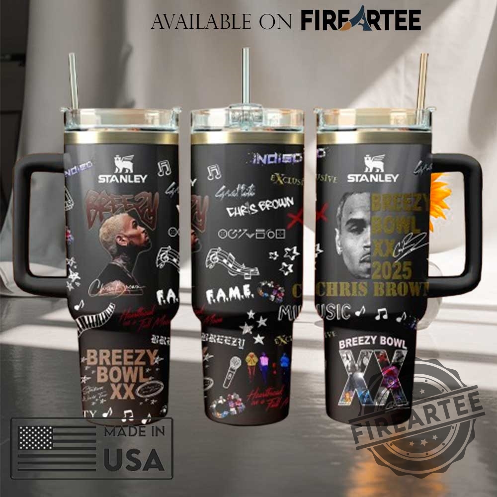 "Top 5 Patriotic and Music-Inspired Custom Tumblers and Tees for 2025" 16 Chris Brown Breezy Bowl Xx 2025 Travel Tumbler F.A.M.E. And Exclusive Music Design
