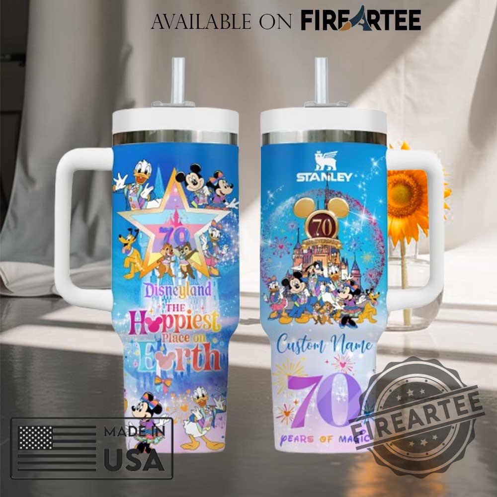 "Unique Gift Ideas: Custom Stanley Tumblers & Activist T-Shirts" 6 Disneyland 70Th Anniversary Stanley Tumbler With Handle The Happiest Place On Earth Design