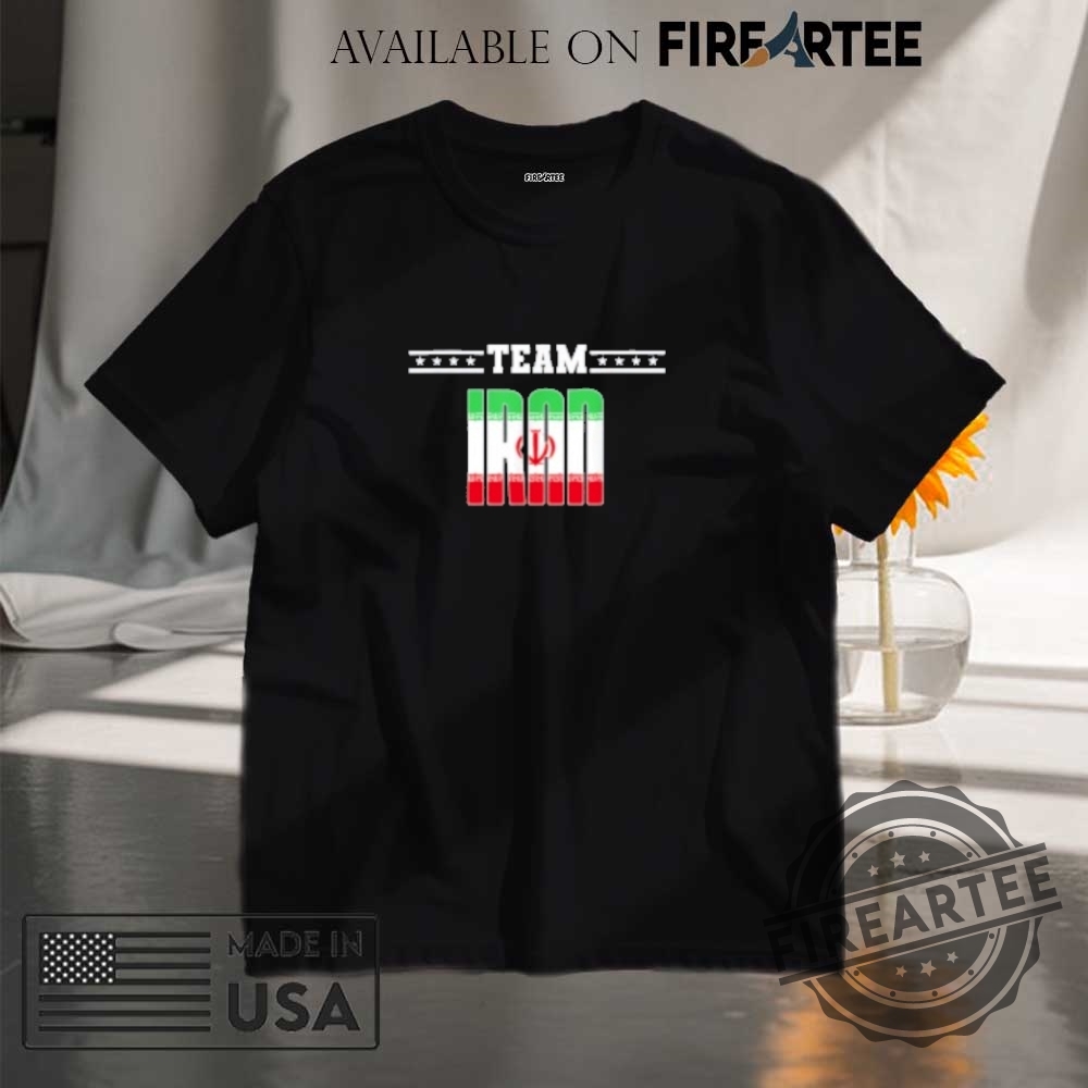"Top 5 Patriotic and Anti-War Shirts: Stand for Peace and Unity" 2 Patriotic Iranian Flag Team Iran Shirt