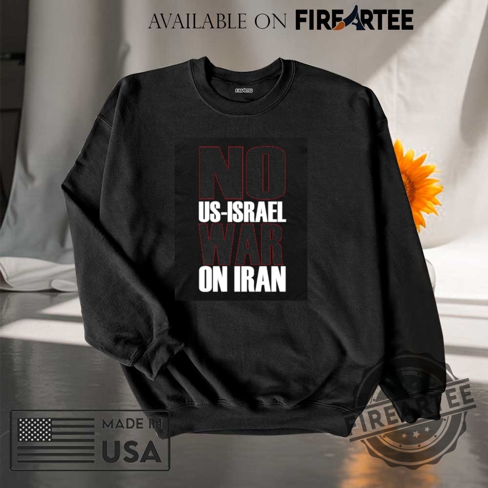 No Usisrael War On Iran Anti War Usa Iran Shirt 7 No Us-Israel War On Iran Anti war USA Iran Shirt