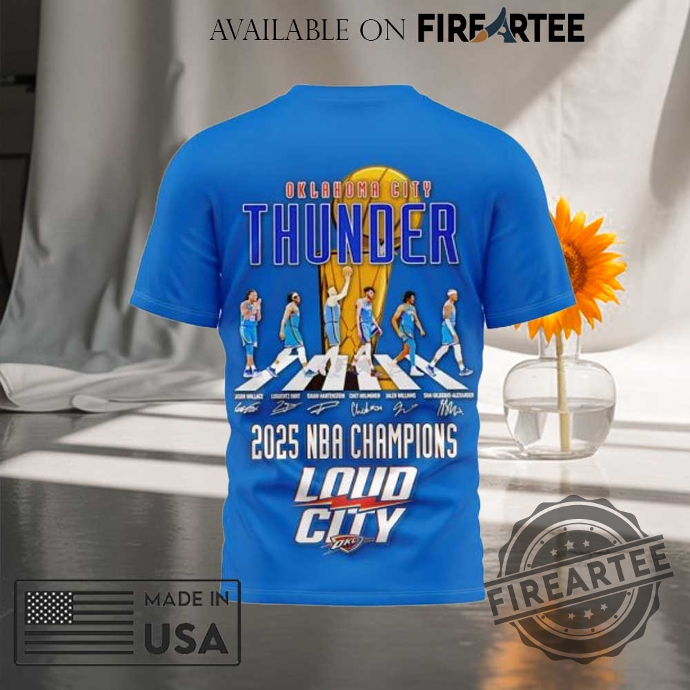 2025 Finals Champions Oklahoma City Thunder Loud City Signature 3D Tshirt 4 2025 Finals Champions Oklahoma City Thunder Loud City Signature 3D T-Shirt